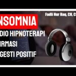 Hipnoterapi insomnia atasi gangguan tidur dapatkan tidur pulas dan berkualitas dengarkan audio ini