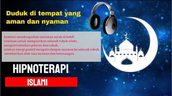 Hipnoterapi kecemasan islami qurani surah Al kahfi